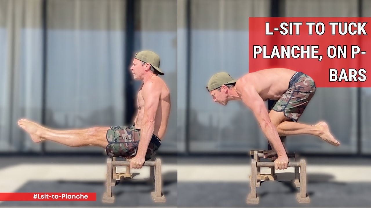 L-Sit to Tuck Planche, on P-bars
