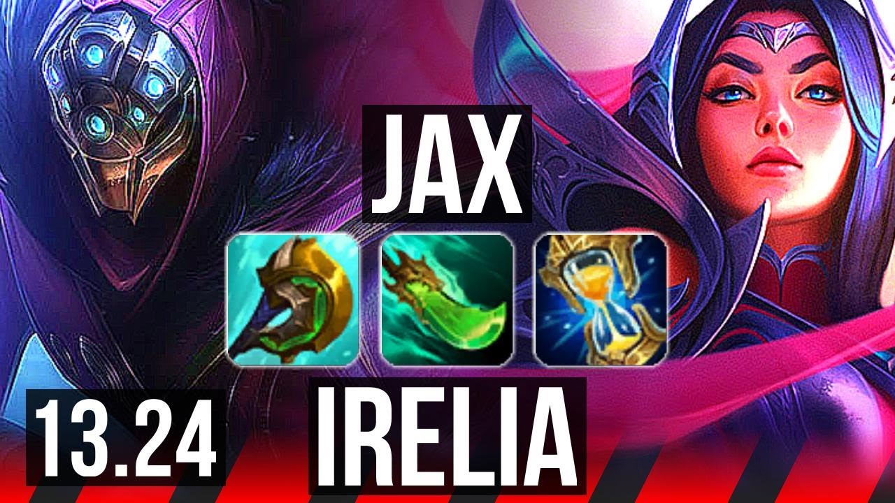 JAX vs IRELIA (TOP) | 8 solo kills, Legendary, 400+ games, 20/4/1 | BR Master | 13.24