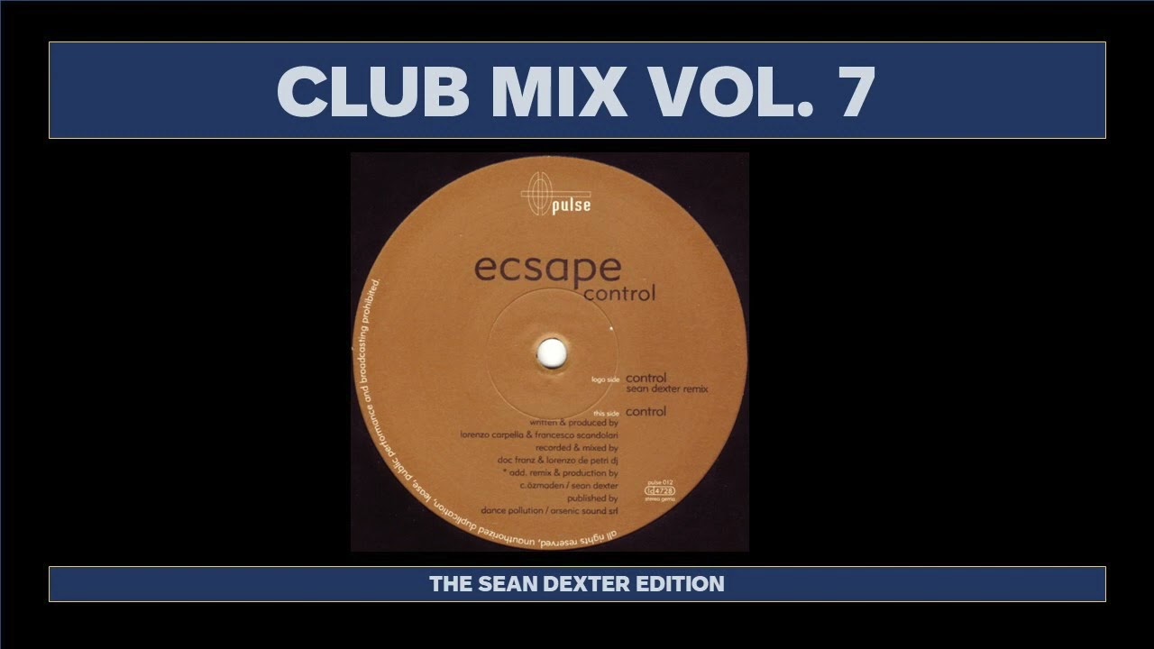 Club Mix Vol. 7 - The Sean Dexter Edition