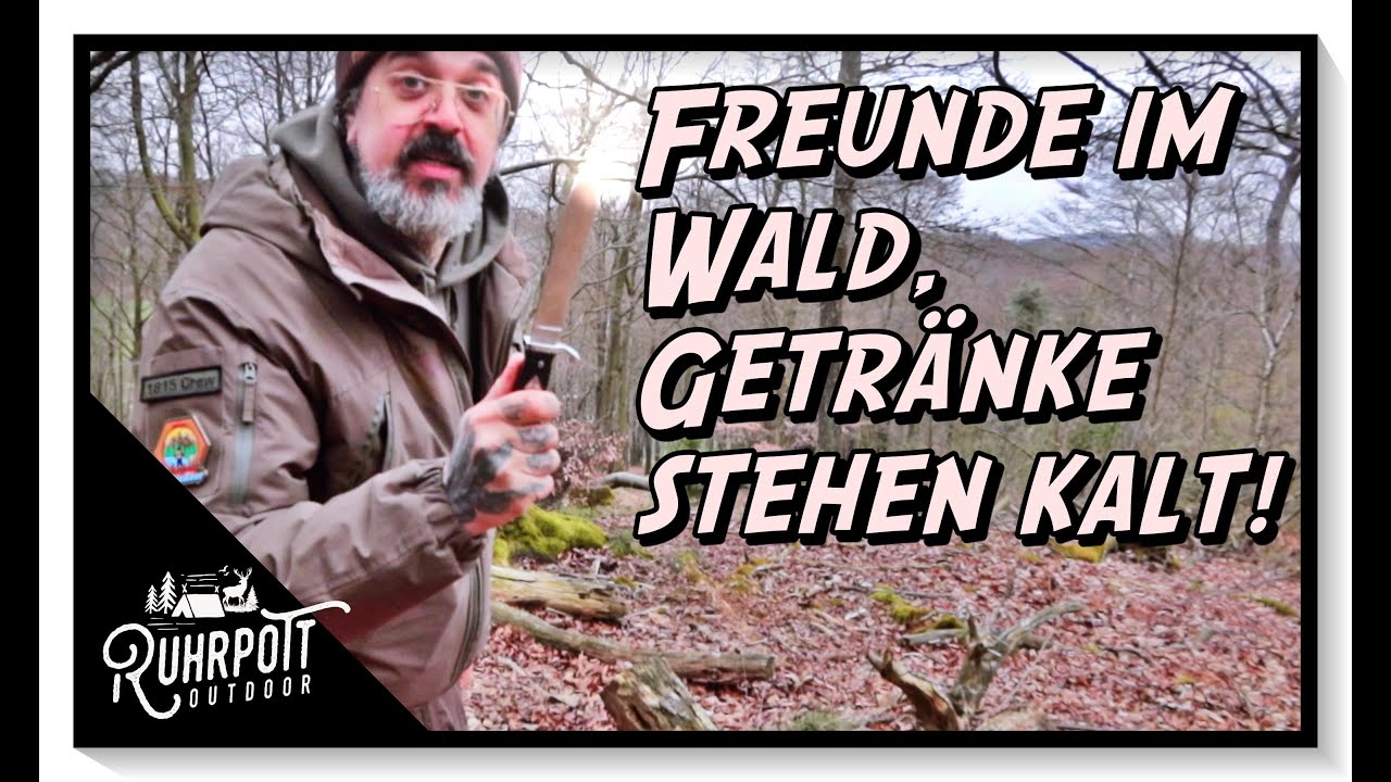 Freunde im Wald, Getränke stehen kalt! Ruhrpott Outdoor