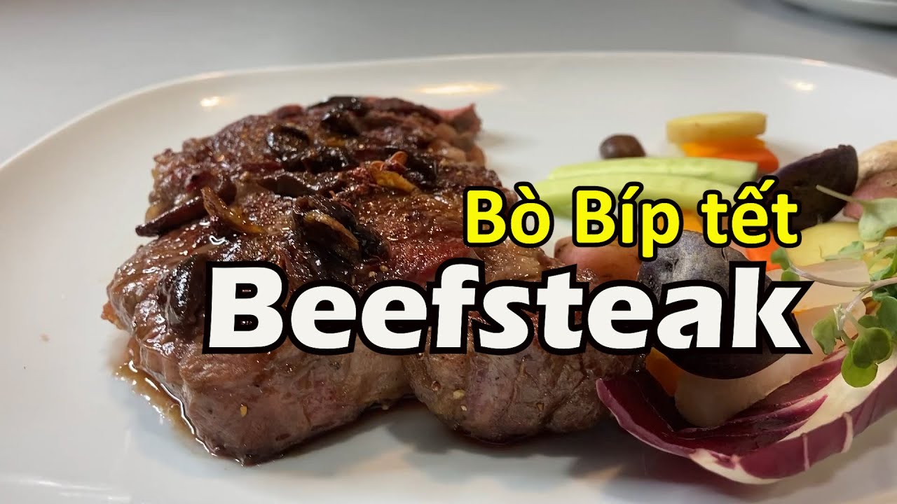 (Eng Sub) Delicious Beefsteak Bò bíp tết