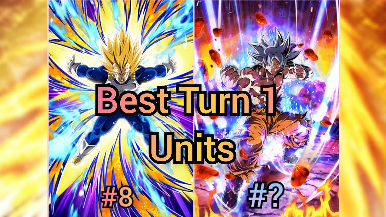 Top 10 OVERPOWERED Turn 1 Units in Dokkan Battle!