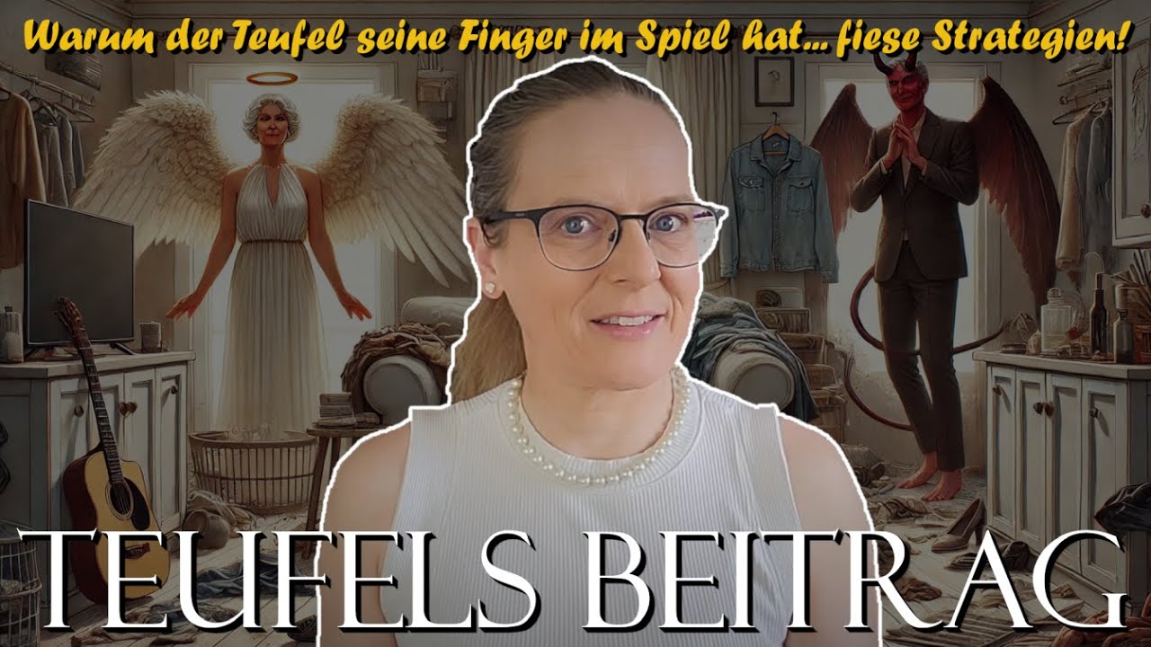 The Devil's Plan: Wie dich der Teufel vom Aufräumen abhält... 6 beliebte Taktiken! #prokrastination