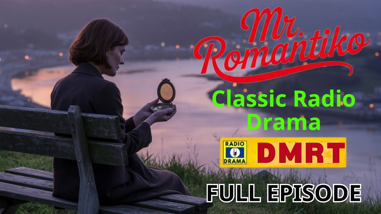 Mr Romantiko 2025 Full Episode | Classic Radio Drama | Dear Mr. Romantiko