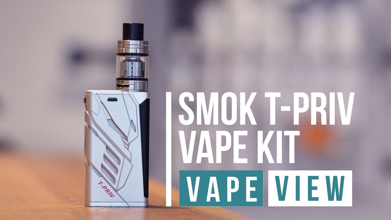 SMOK T-Priv Vape Kit Review - Vape View | VAPE SUPERSTORE