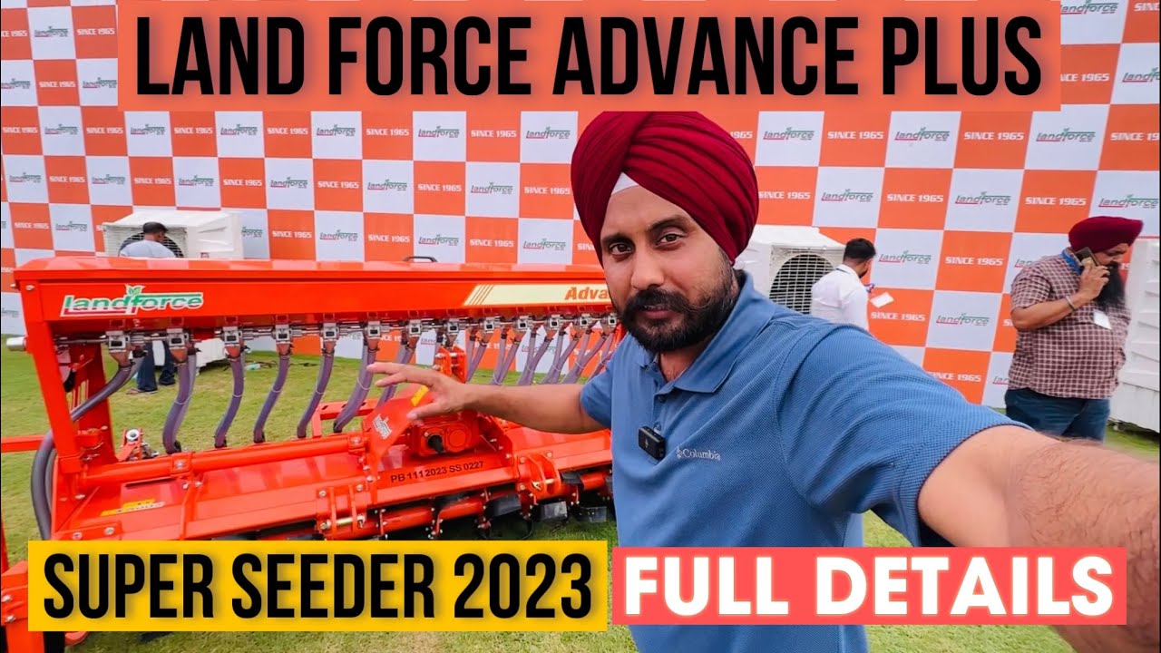 LAND FORCE ADVANCE PLUS SUPER SEEDER| Super Seeder 2023 New Model