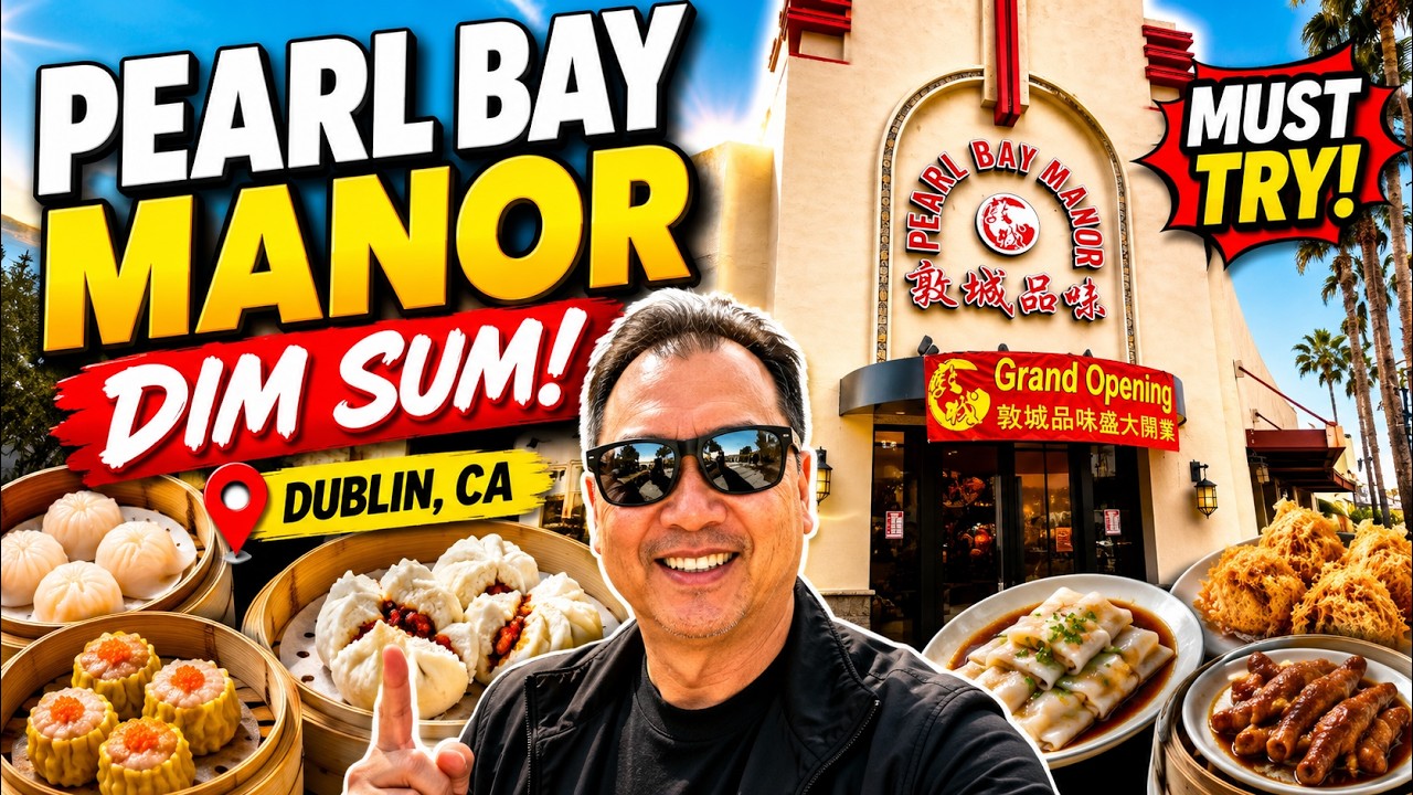 DIM SUM At Pearl Bay Manor in Dublin, CA