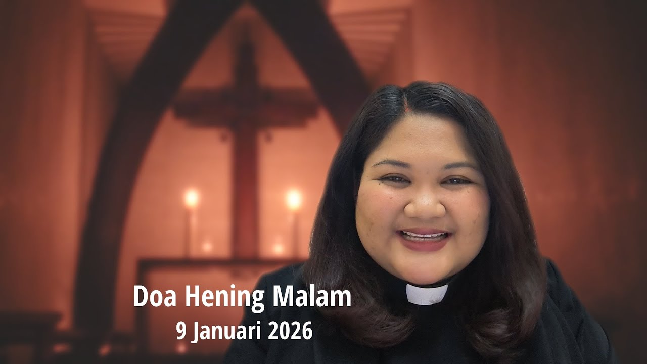 Doa Hening Malam, 9 Januari 2026