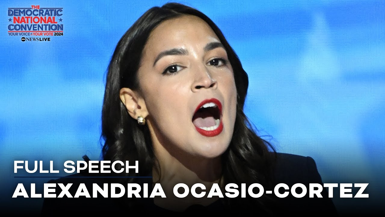 FULL SPEECH: New York Rep. Alexandria Ocasio-Cortez speaks at the DNC