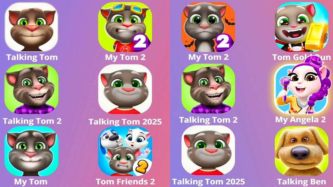 Talking Tom Cat 2025,Talking Tom And Friends,Talking Tom,My Talking Tom,Talking Ben,Talking Angela..