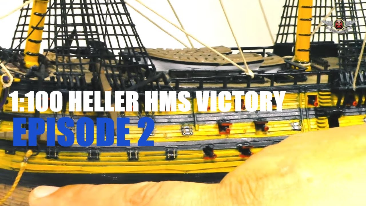 1:100 HELLER HMS VICTORY EP.  II PLAMO BUILD