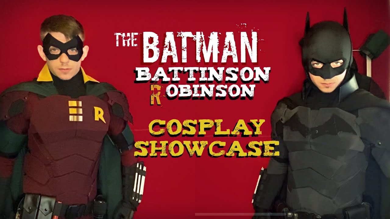 The Batman 2022 - Battinson & Robinson Cosplay Showcase