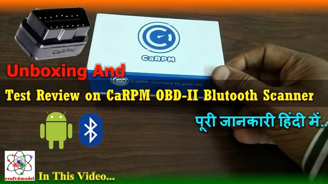 CaRPM OBD-II Scanner for all MPFi Car's Unboxing & Test Review