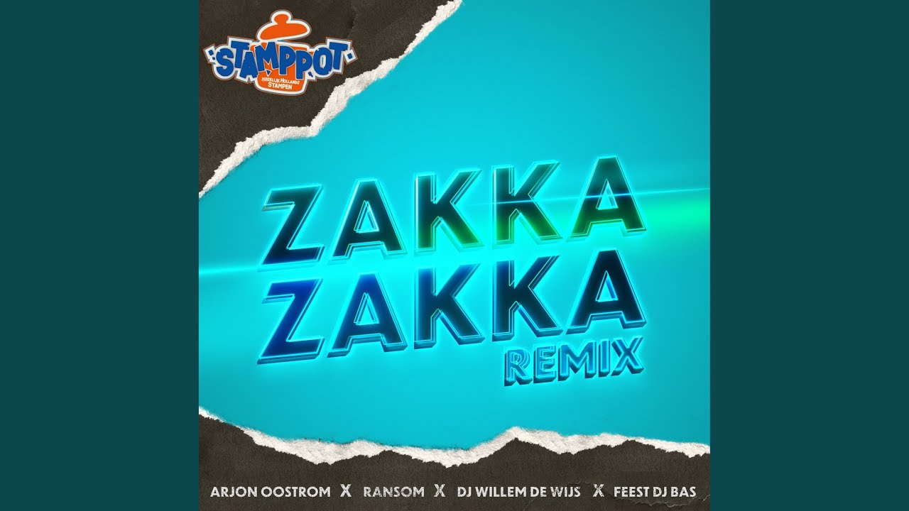 Zakka Zakka (Ransom & Stamppot Remix)