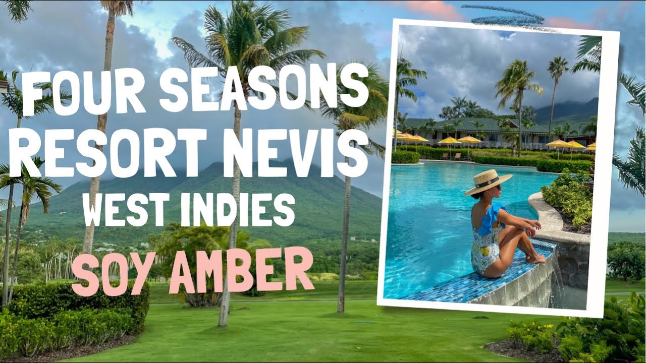 FOUR SEASONS RESORT NEVIS | ST. KITTS & NEVIS  (English Subtitles)