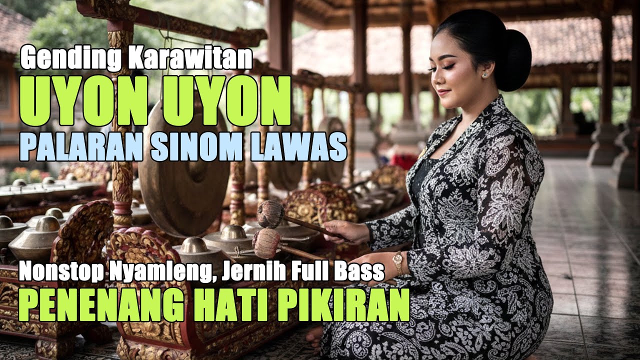Uyon Uyon Palaran Klasik Paling Nyamleng - Gending Jawa Lawas Kagem Hajatan