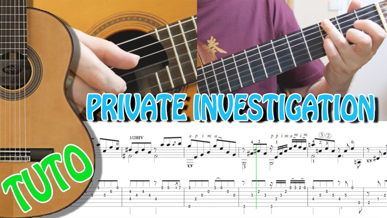 TUTO - PRIVATE INVESTIGATION - FINGERSTYLE SPANISH GUITAR