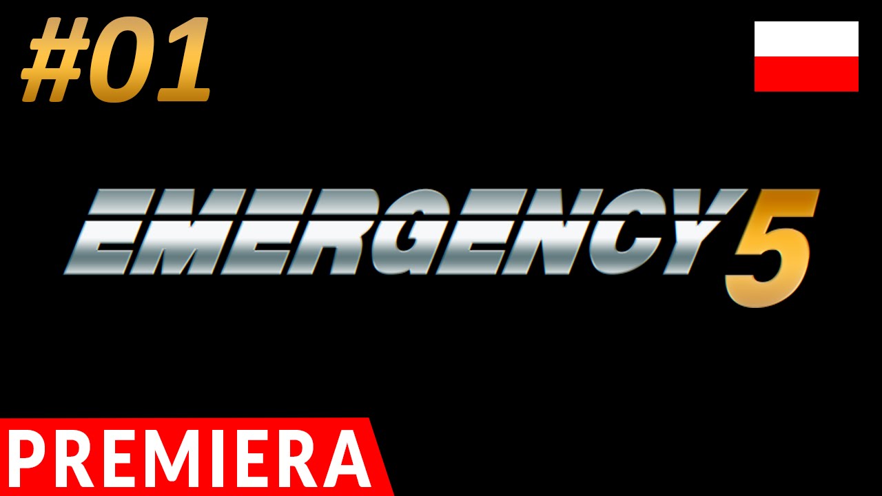 Emergency 5 PL (#01) – „Zderzenie cysterny z tramwajem” (gameplay/zagrajmy w) [1080p Ultra 60FPS]