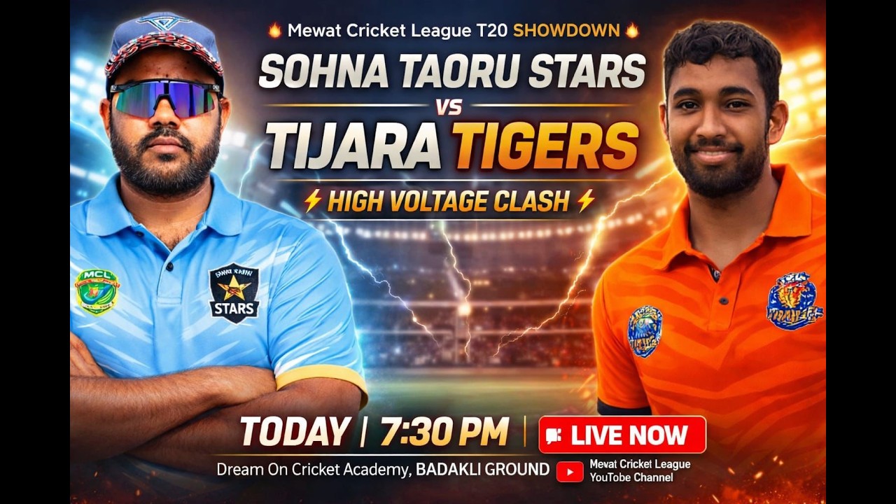 MEWAT CRICKET LEAGUE MATCH 7 (SOHINA TAORU STARS VS TIJARA TIGERS)