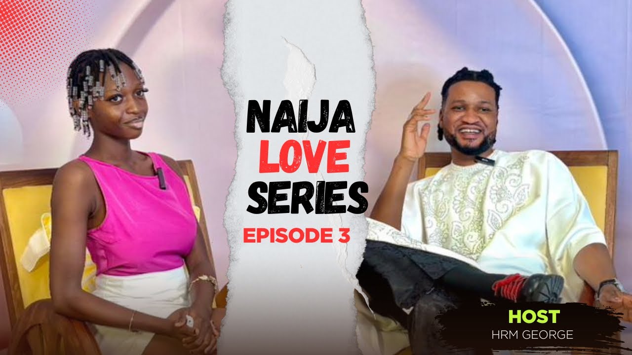 Naija love series episode 4