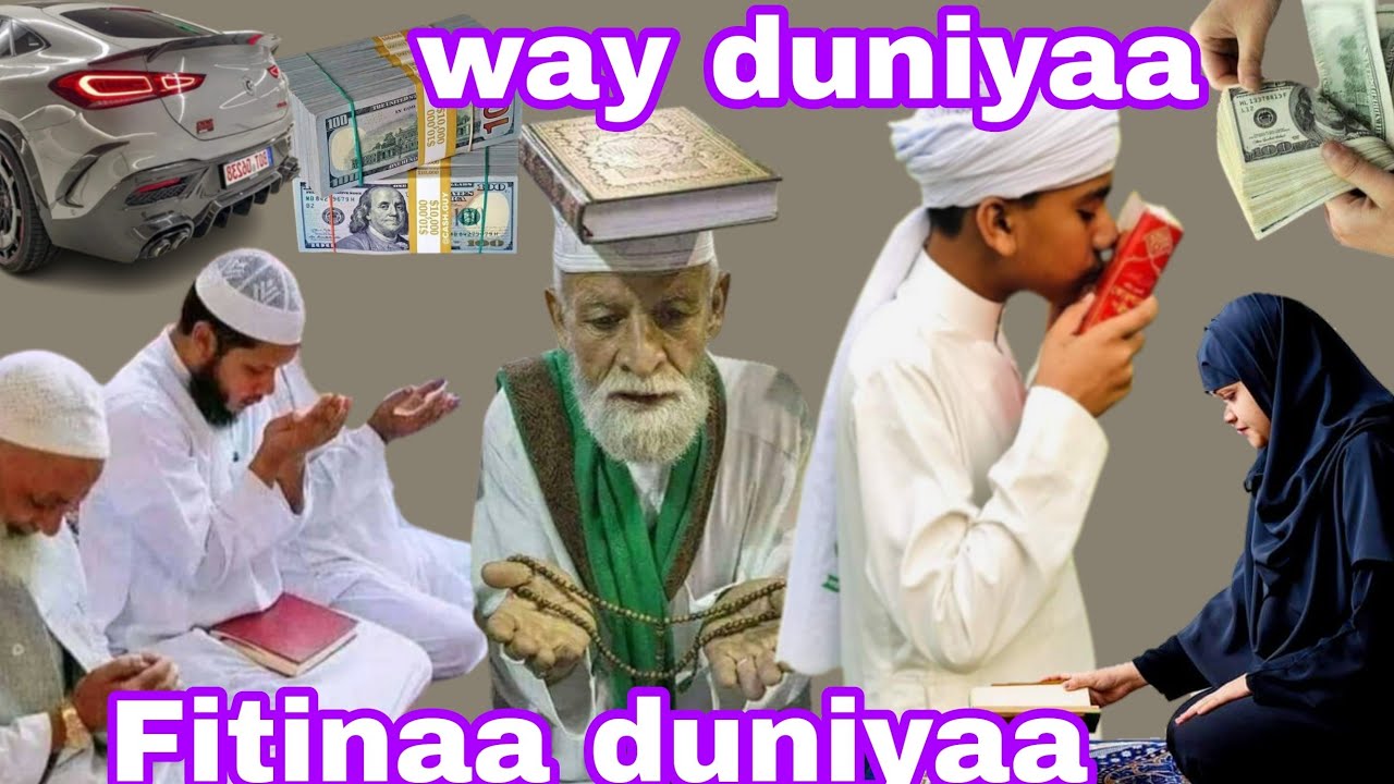 Waa'ee fitinaa duniyaa wanni hundi harka Rabbii jira kan namaaf kannu kan namarraa fudhatu Rabbi