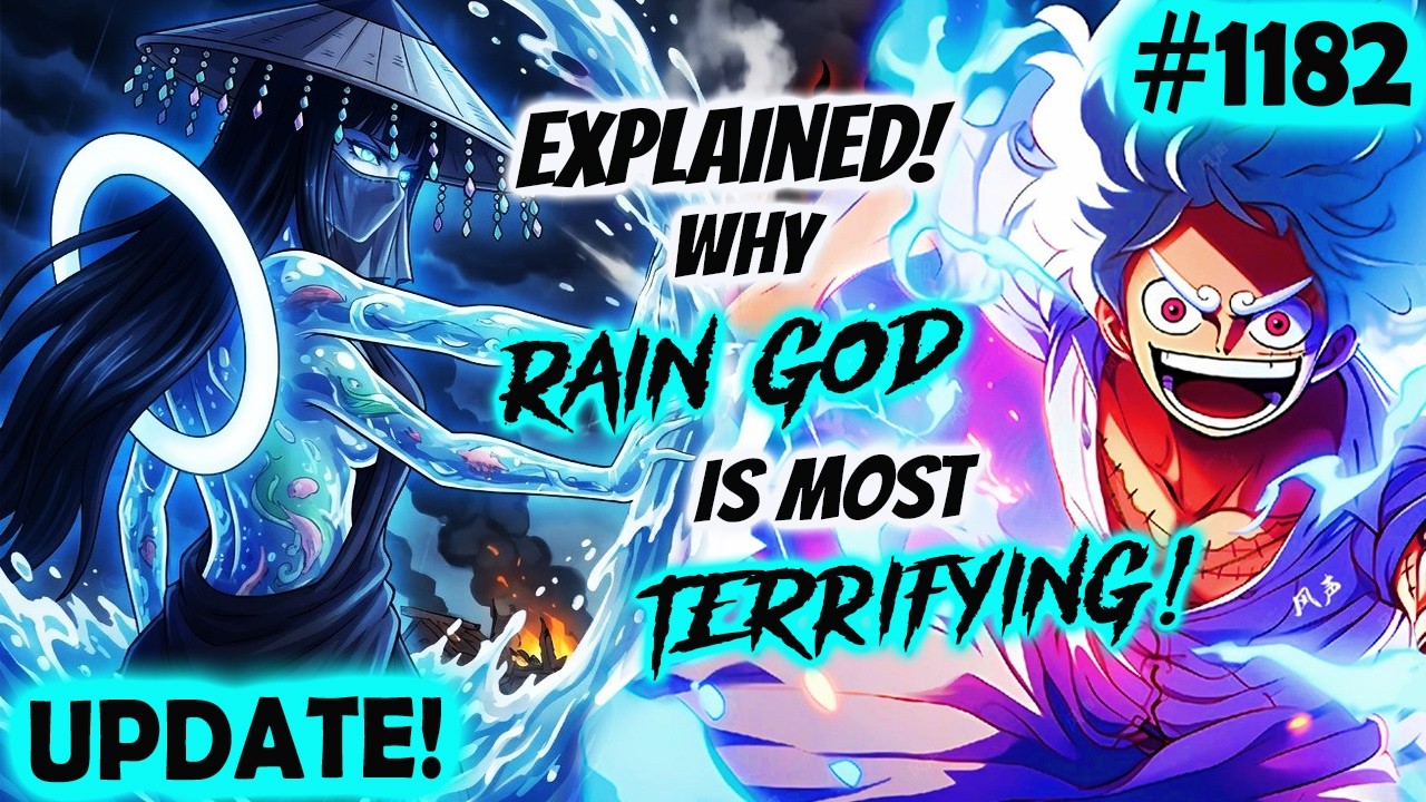 🚨UPDATE!!🚨Explained How Terrifying Rain God Is and Why They Fear Her! | One Piece Ch 1182