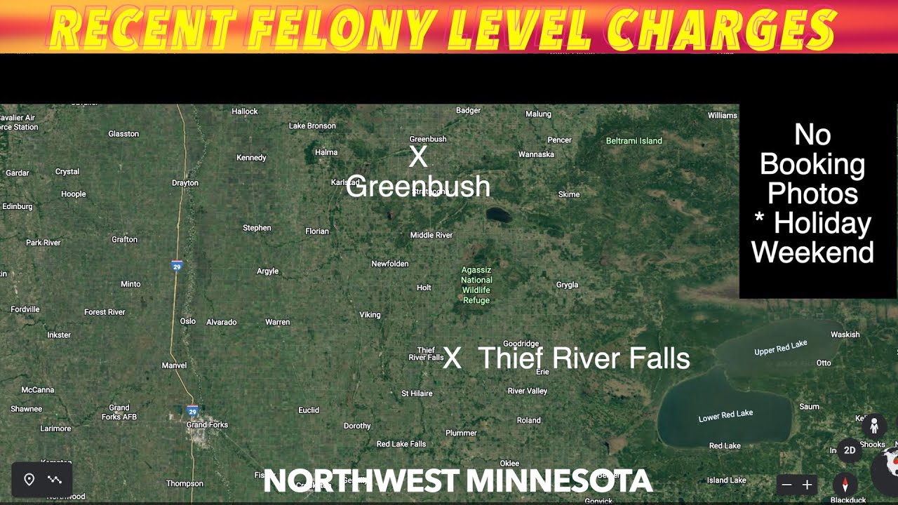 Recent Felony Level Charges In Northwest Minnesota