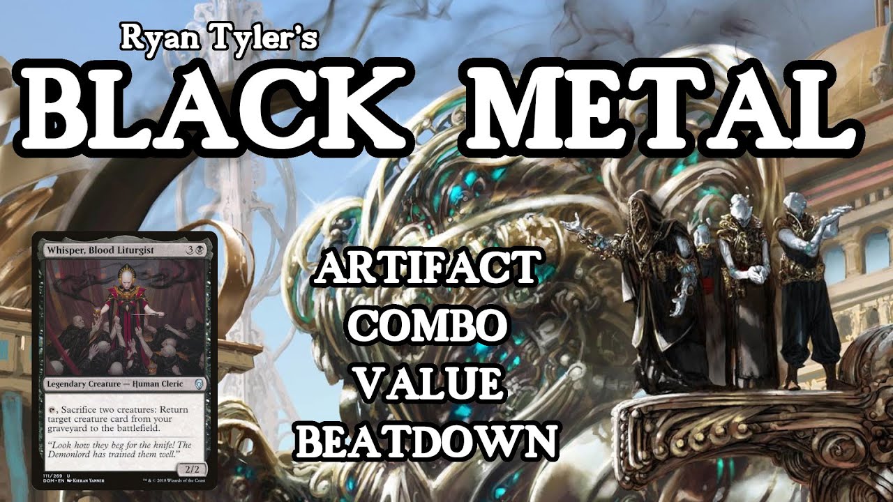 Black Metal, Mono Black Gigantic Artifact Creature Value Combo Soup (headphones warning for intro)