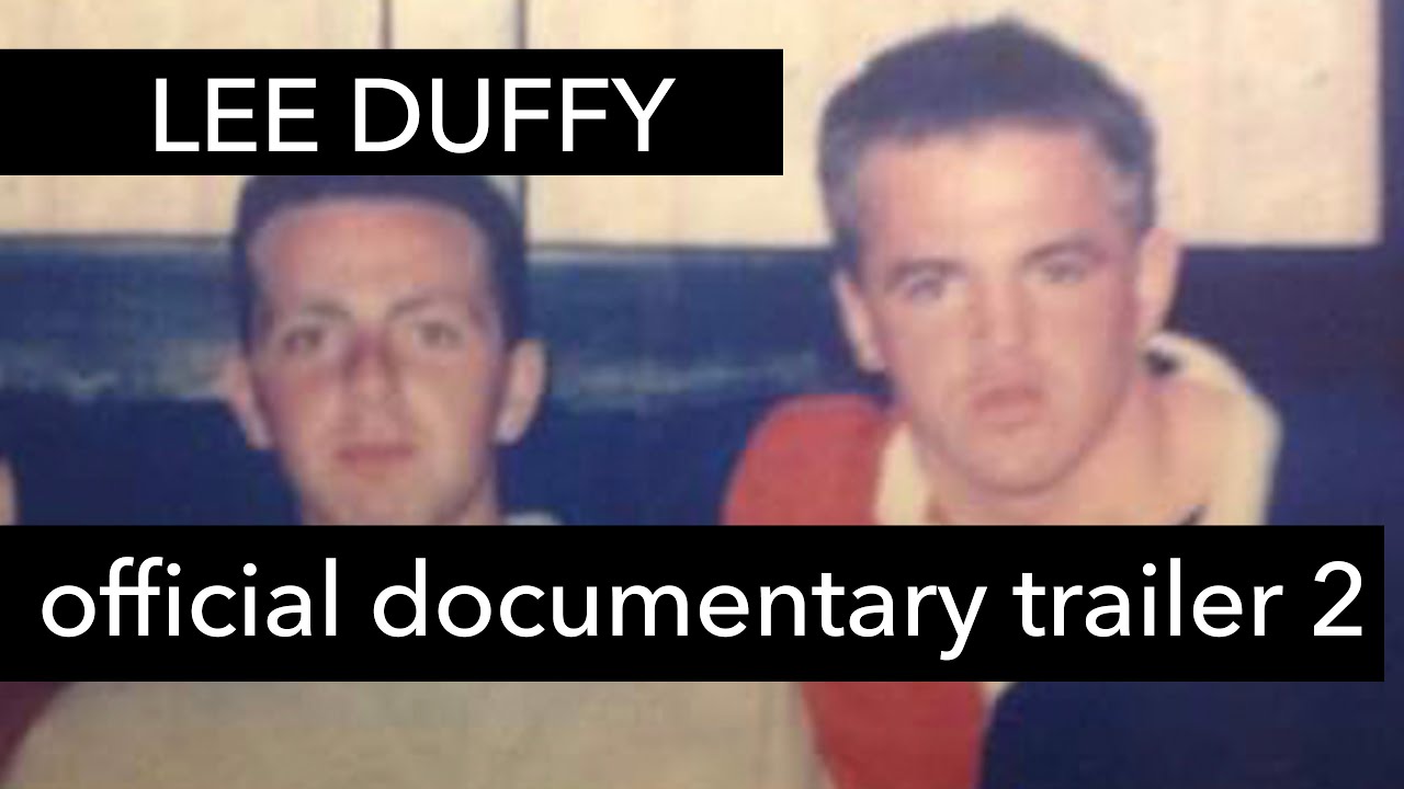 Lee Duffy - the new documentary trailer