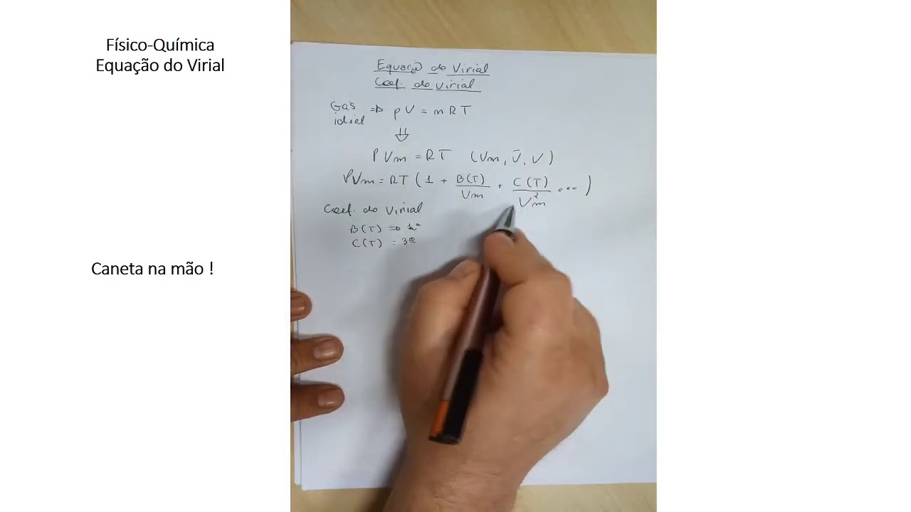 Curso de Físico-Química - Gases Parte 6: Equação do Virial e seus Coeficientes