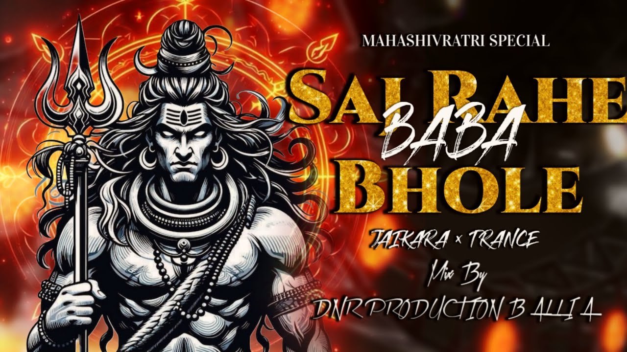 SaJ RahE BholE BabA ||💯EDM TrancE Jaykara MiX || Shivratri SPL (DJ SonG) DNR ProductioN BalliA 