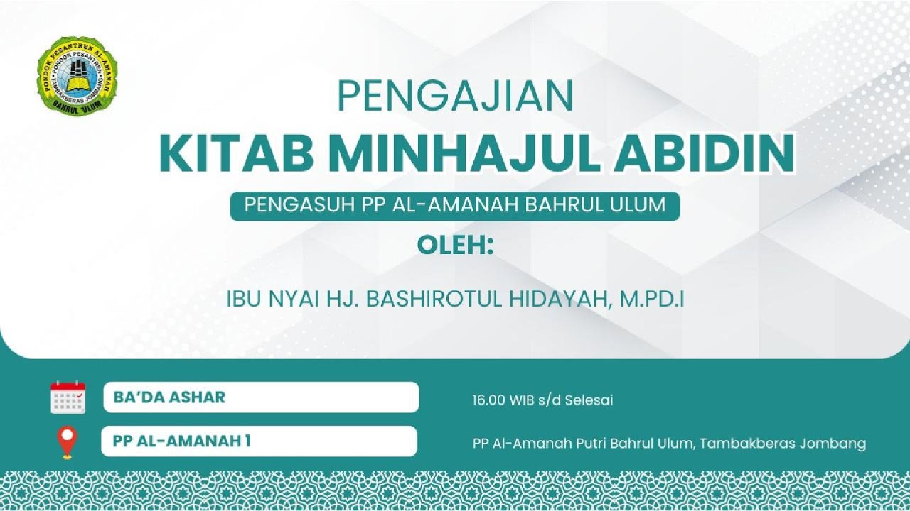 Mubah Bernilai Ibadah I Pengajian Kitab Minhajul Abidin oleh Ibu Nyai Hj. Bashirotul Hidayah