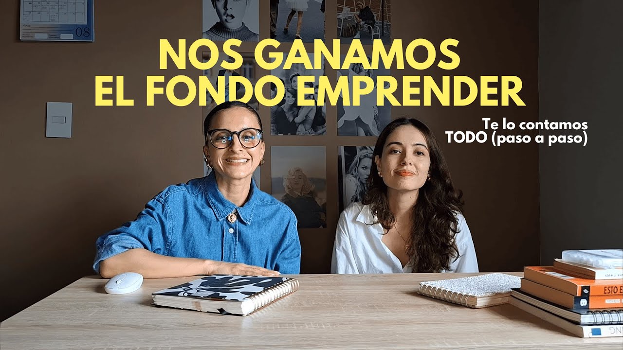Nos ganamos el Fondo Emprender 🚀 Te lo contamos TODO (paso a paso)
