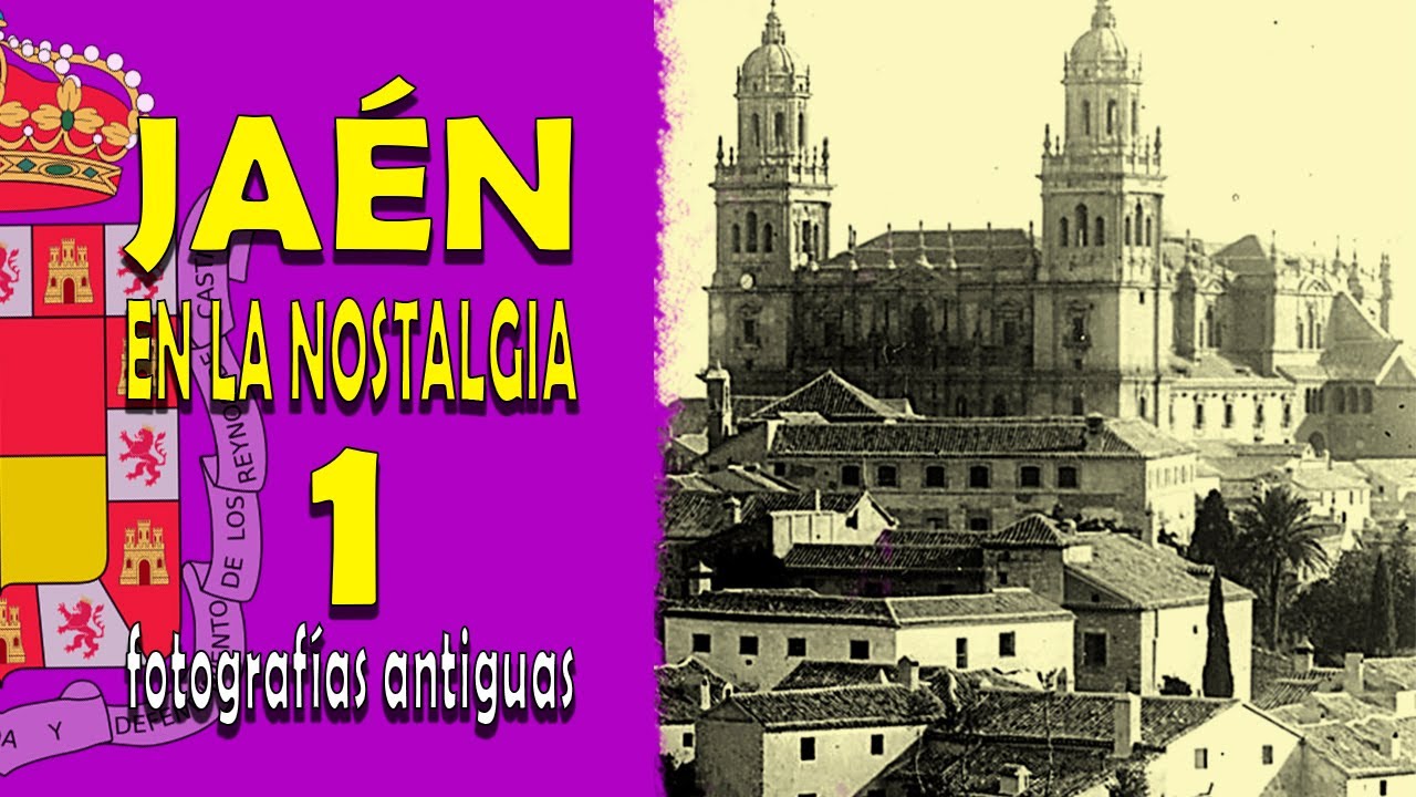 Jaen antiguo, capital del Santo Reino - parte 1
