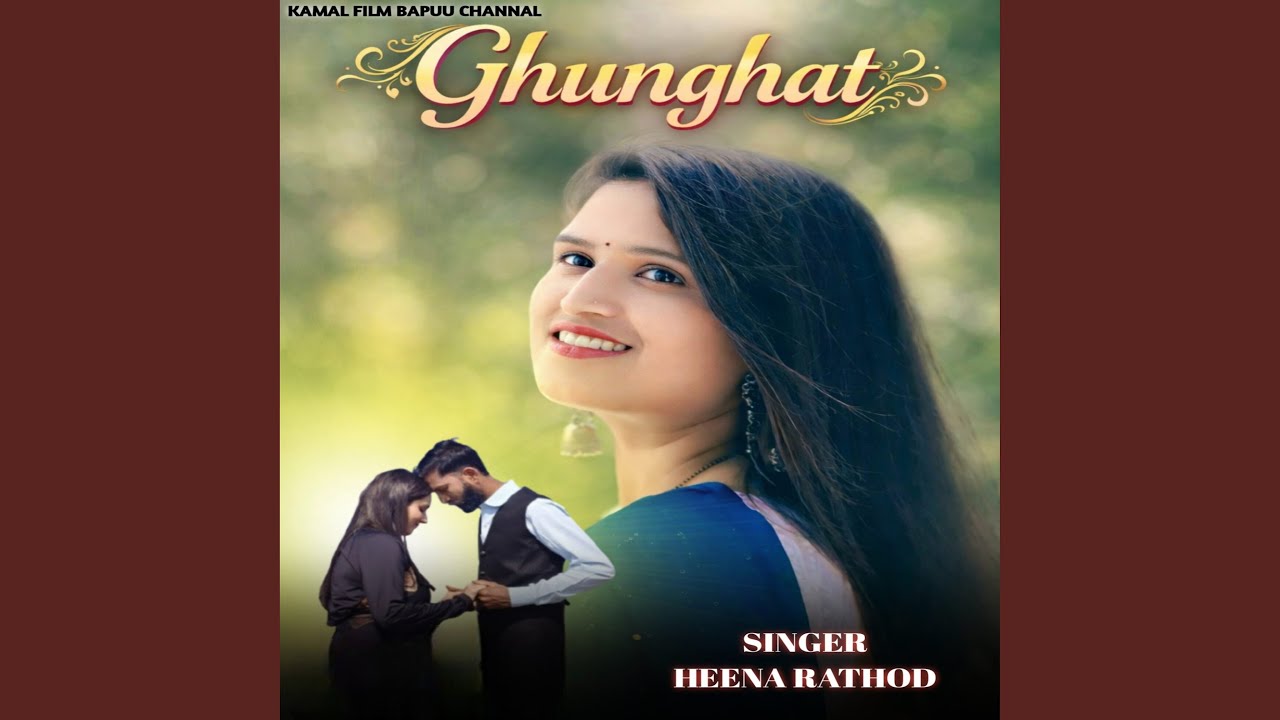 GHUNGHAT