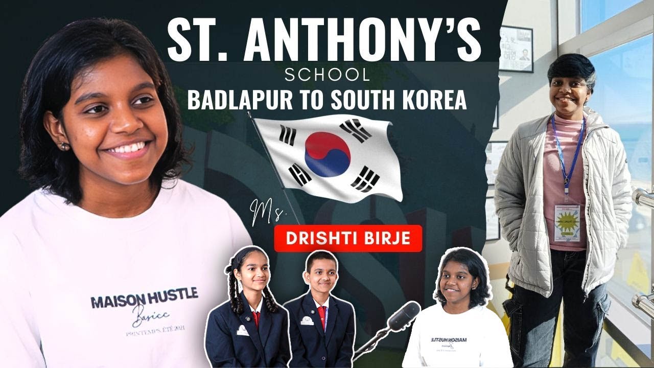 Ms. Drishti Birje From St. Anthony Badlapur to South korea BTS Land | The Campus Chat