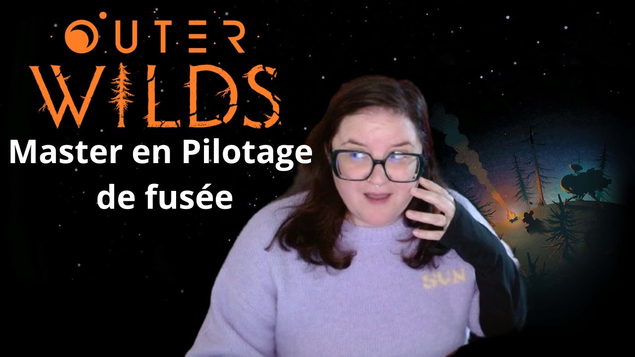Je deviens experte en pilotage sur Outer Wilds