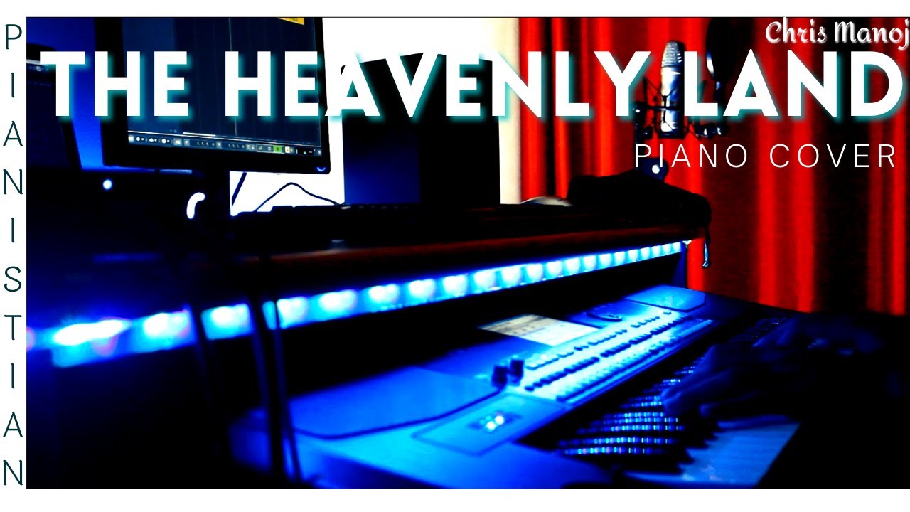 I love to think of the heavenly land - Piano Cover | En Yeshu Than Vila | Pianistian | Chris Manoj