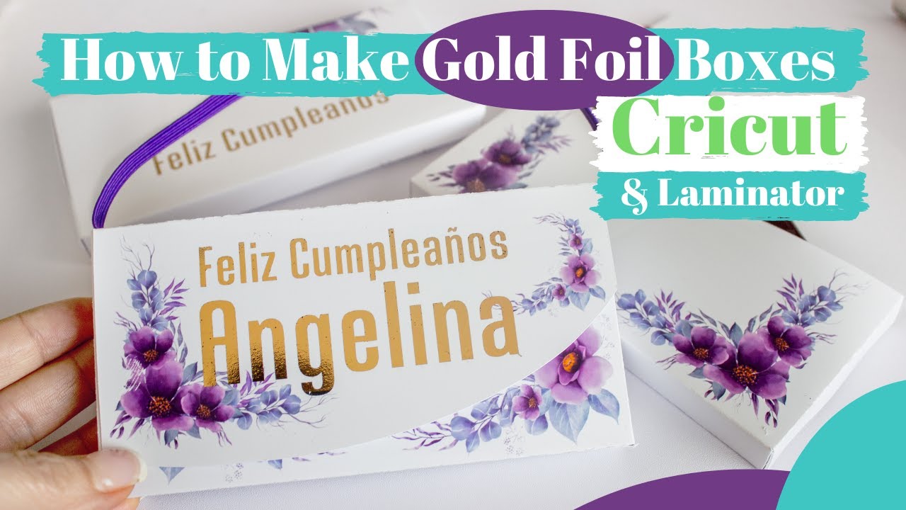 How to Make Gold Foil Boxes with Cricut and Laminator {FREE Template}