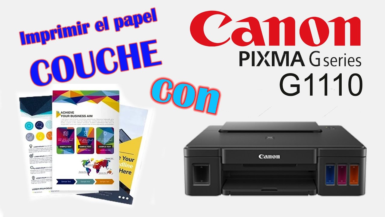 Como imprimir en papel couche con impresora Canon G1110 de inyección de tinta