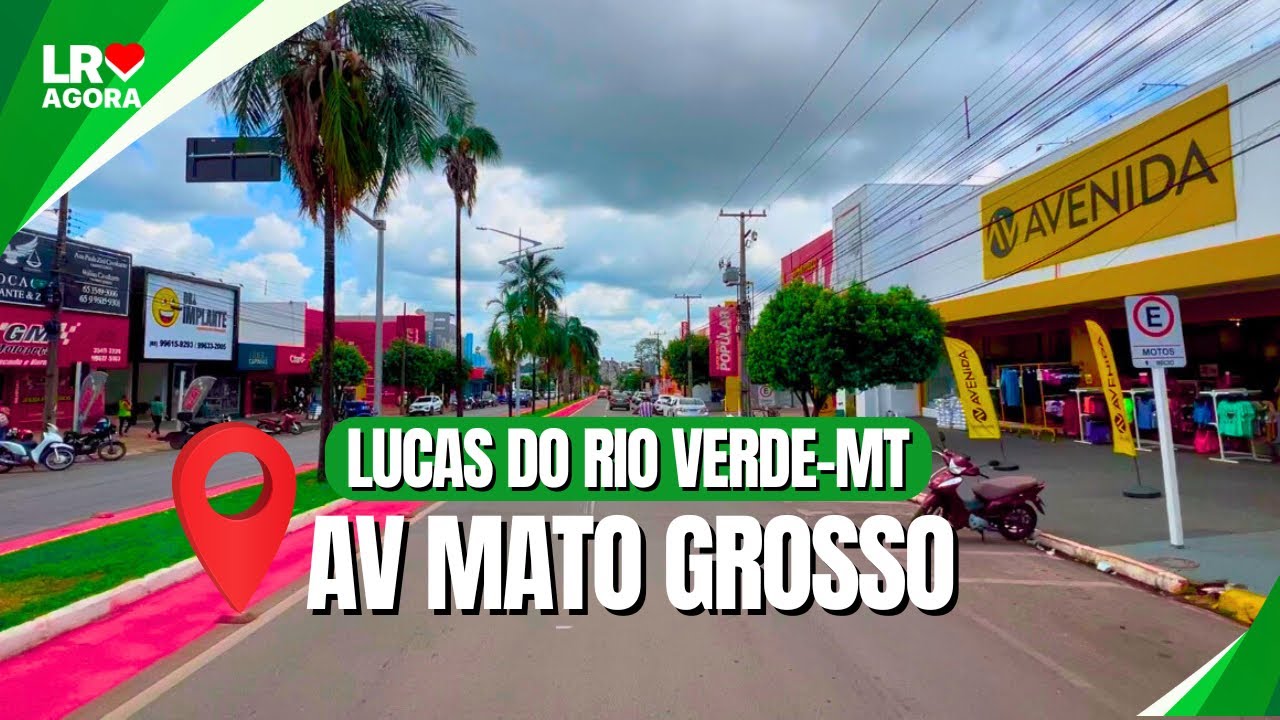 Lucas do Rio Verde Mato Grosso | Avenida Mato Grosso 4K vídeo