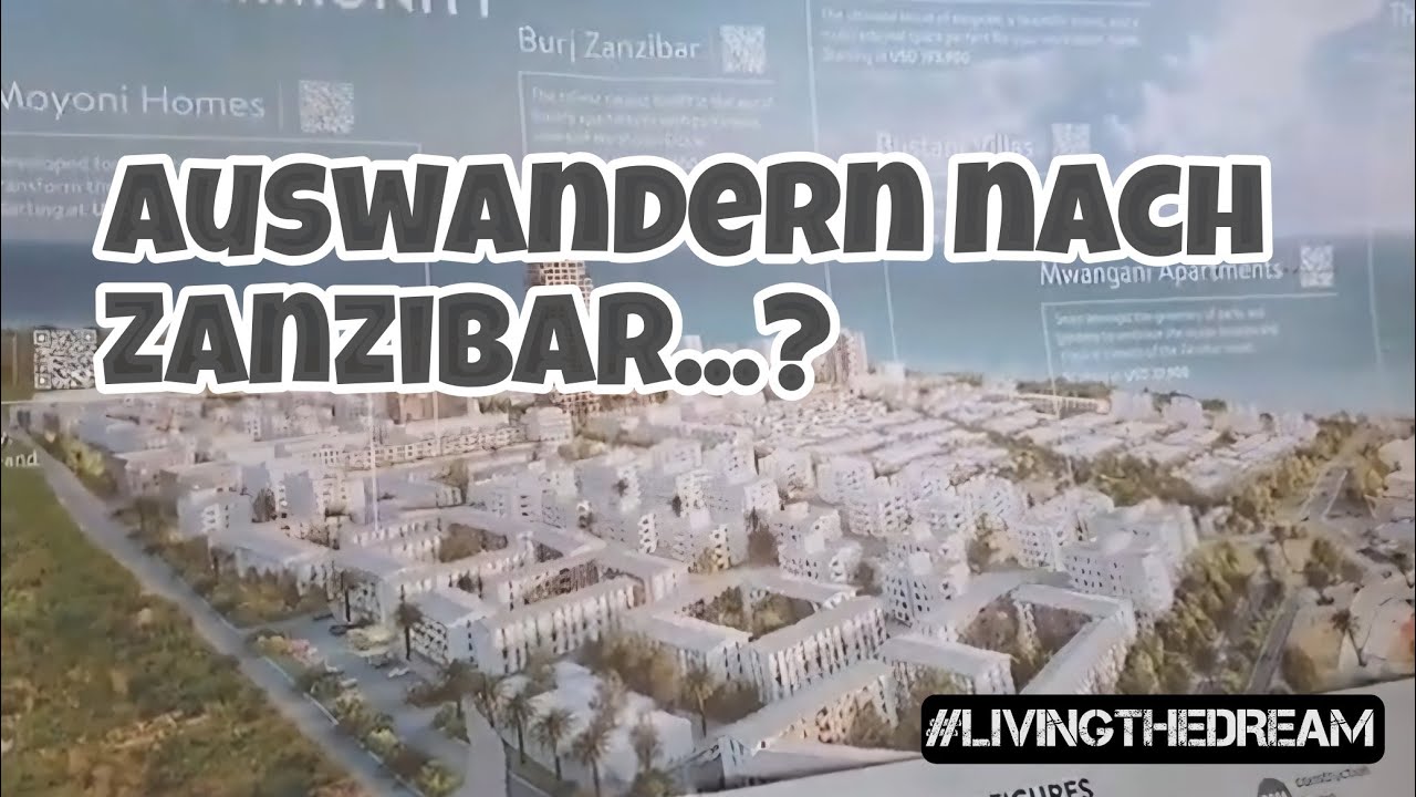 #Livingthedream Folge 21 - Auswandern nach Zanzibar...?