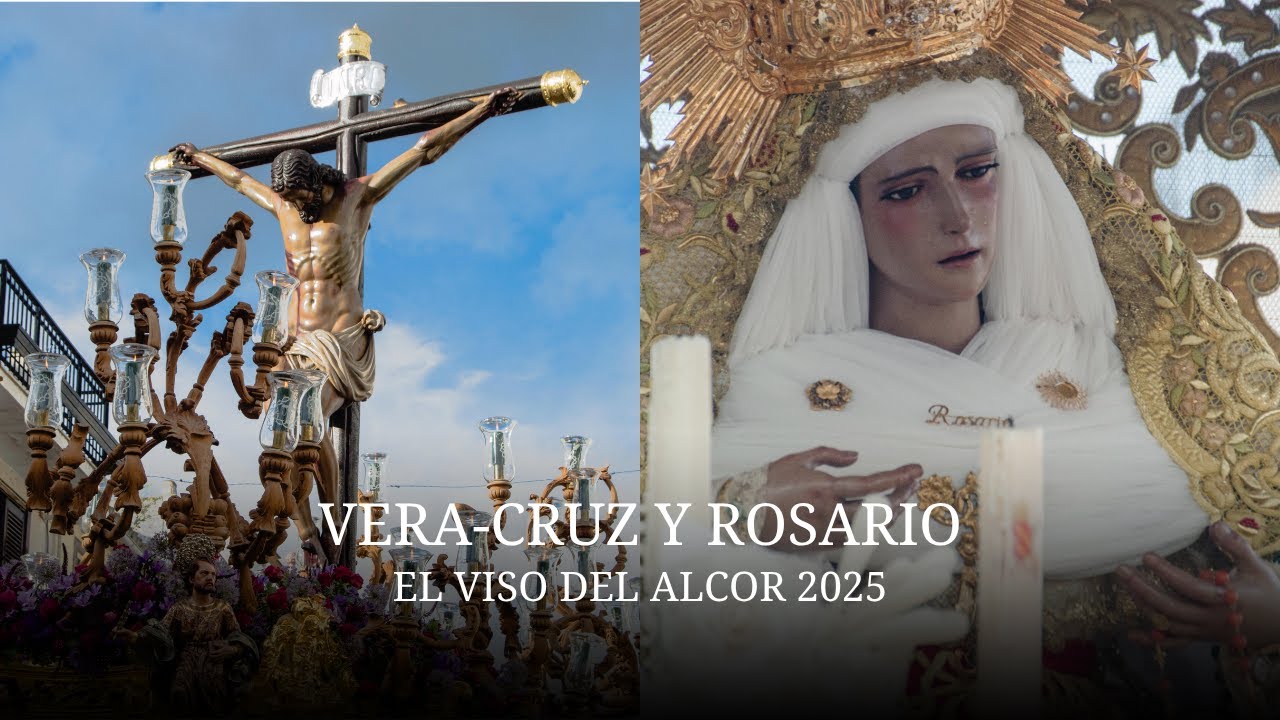 Vera-Cruz y Rosario 2025 - El Viso del Alcor