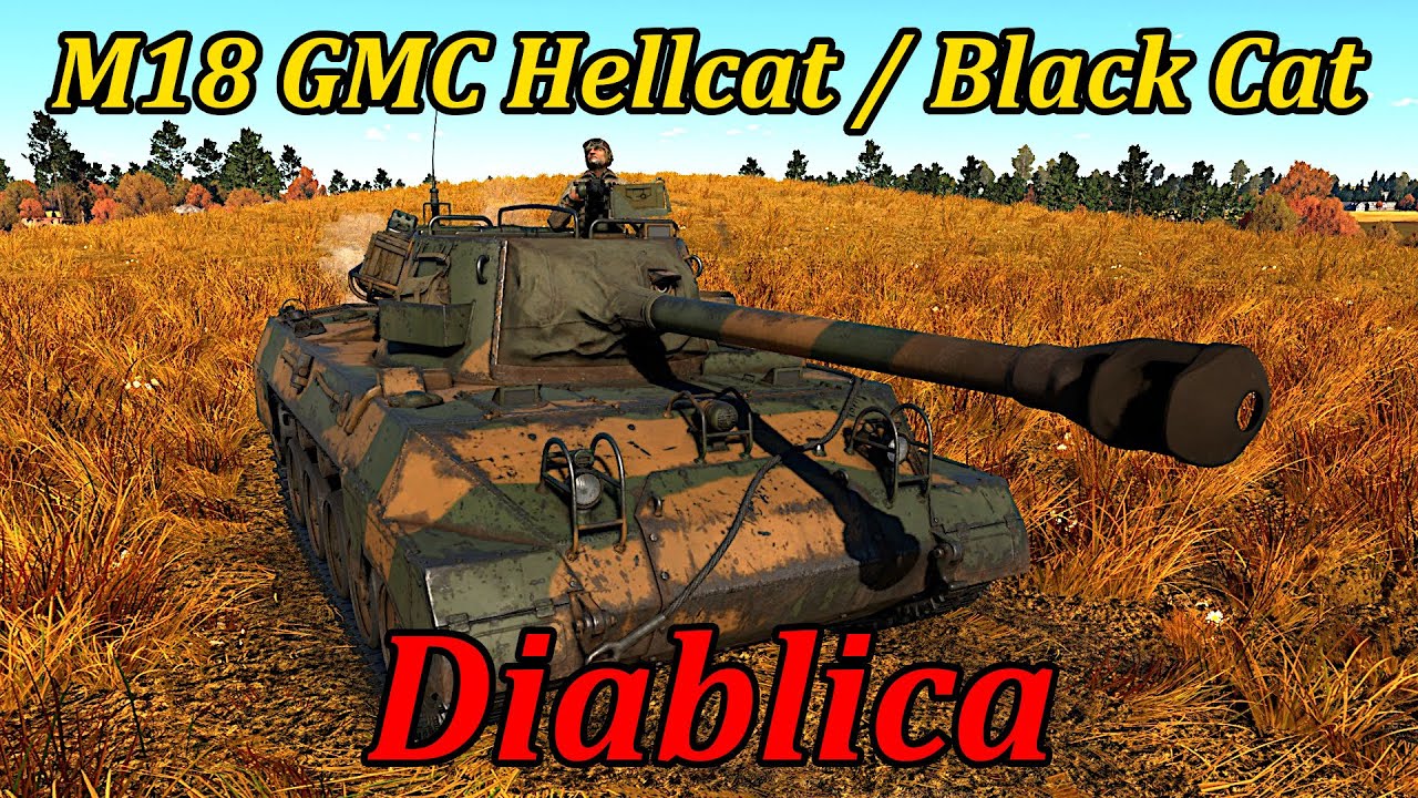 Diablica! | M18 GMC Hellcat / Black Cat | War Thunder
