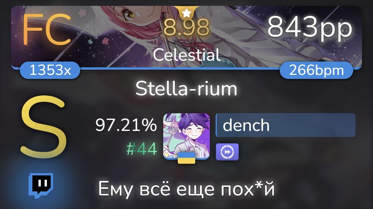 [Live] dench | Kano - Stella-rium [Celestial] +DT 97.21% {#44 843pp FC} - osu!