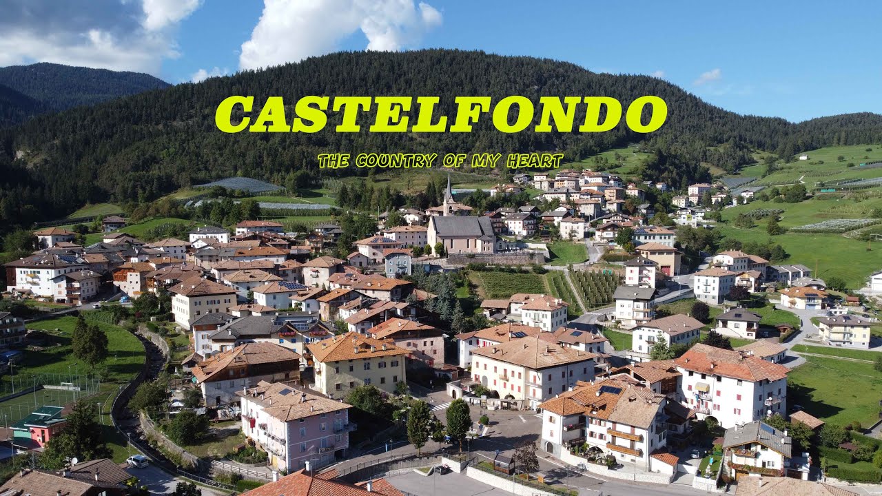 Castelfondo: the country of my heart!