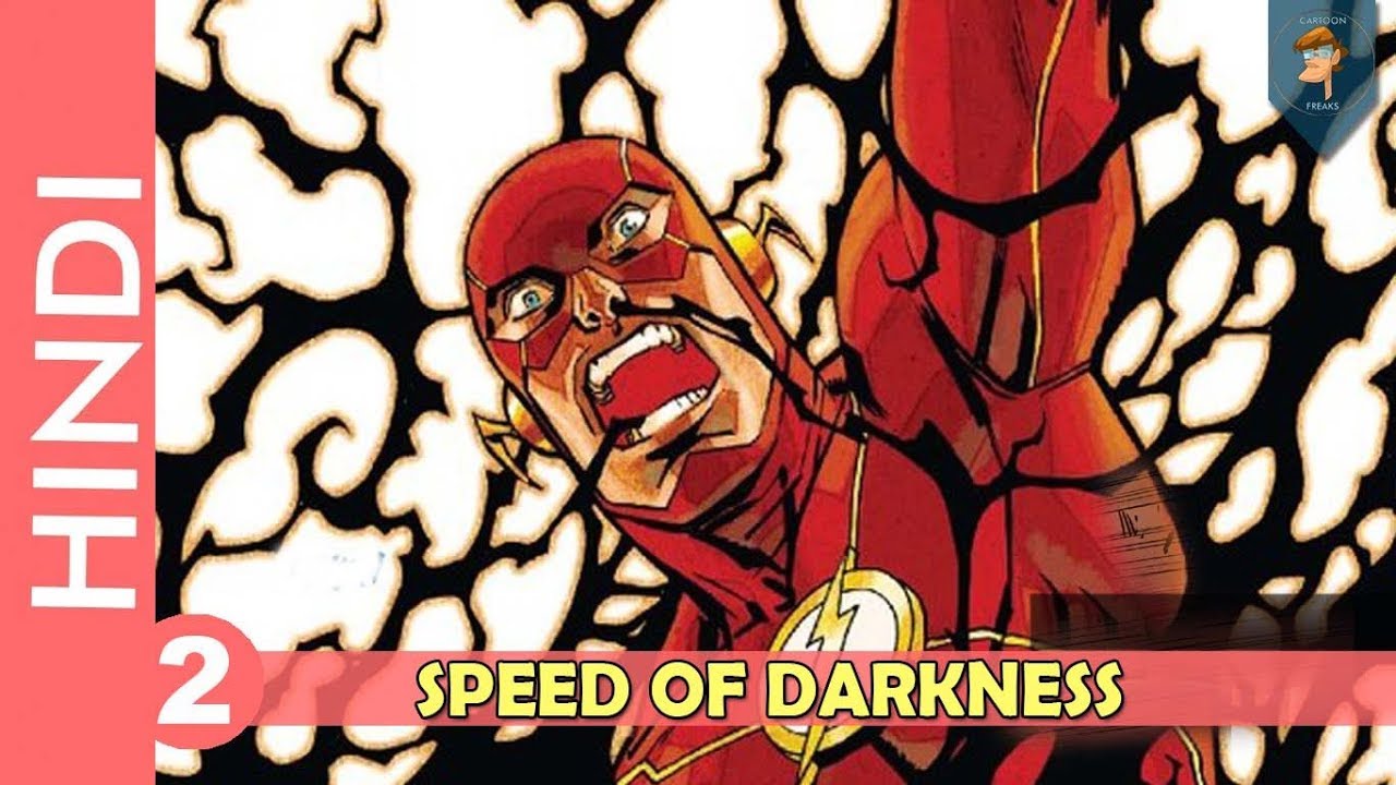 FLASH Speed Of Darkness | Part 02 | DC Comics In HINDI | cartoon freaks