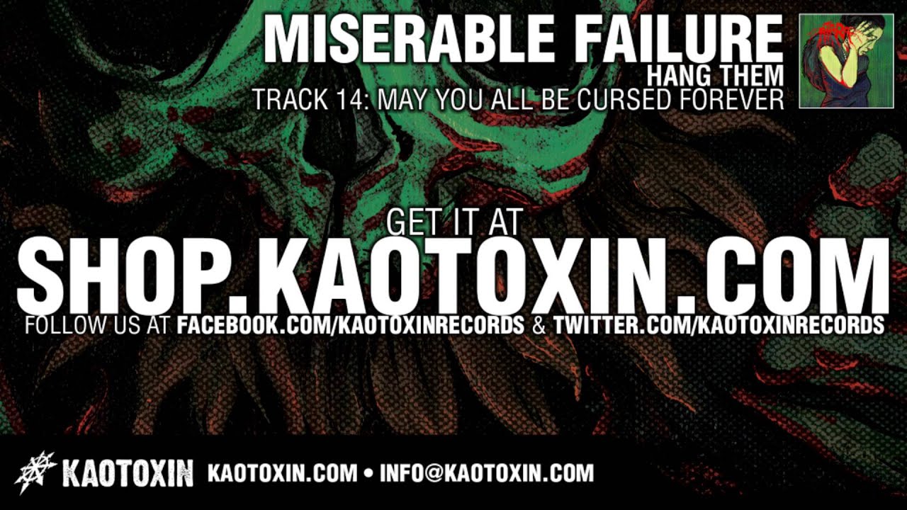 MISERABLE FAILURE 