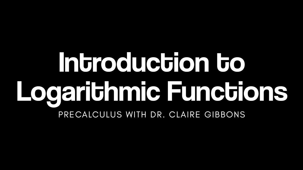 Introduction to Logarithms
