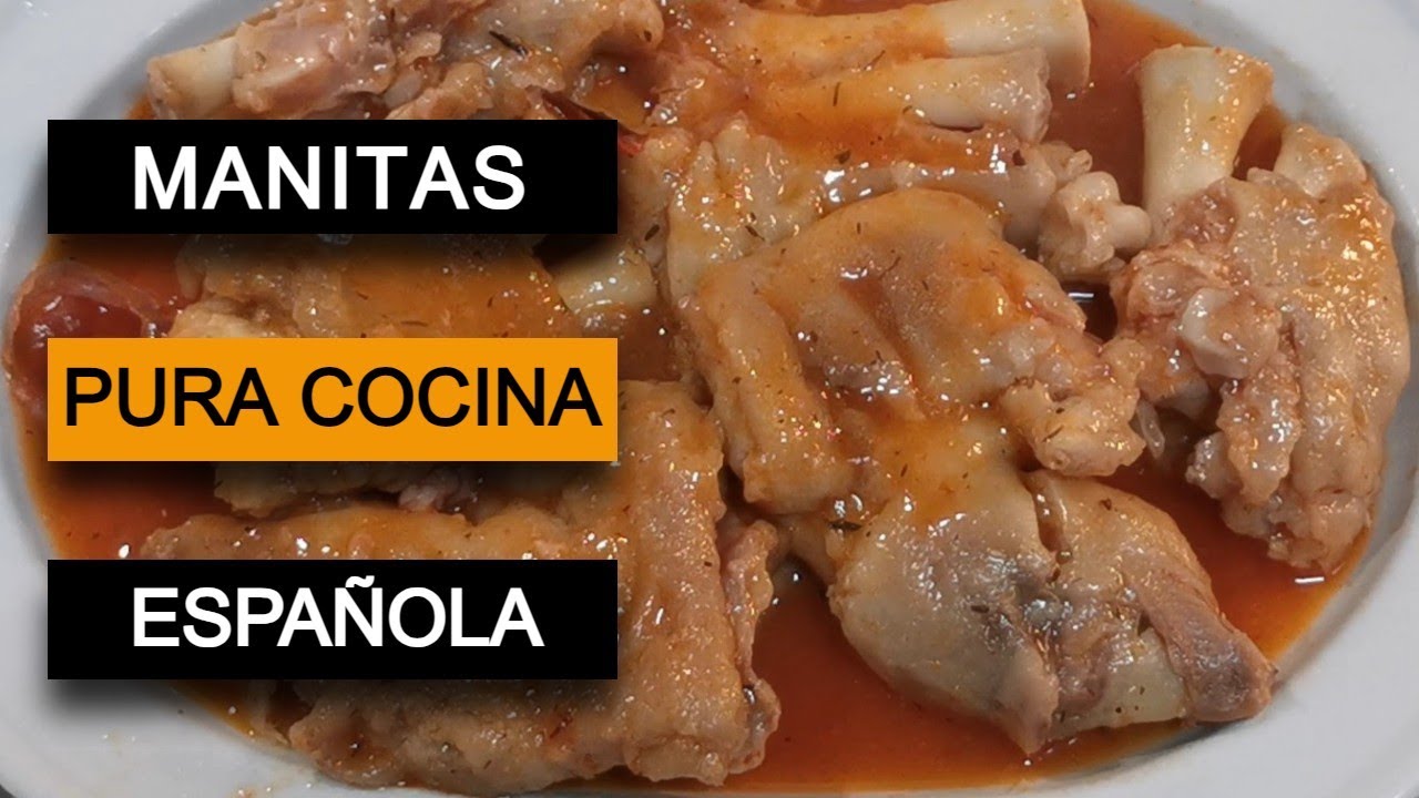 MANITAS DE CERDO EN SALSA - COCINA ESPAÑOLA